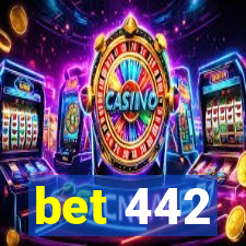 bet 442